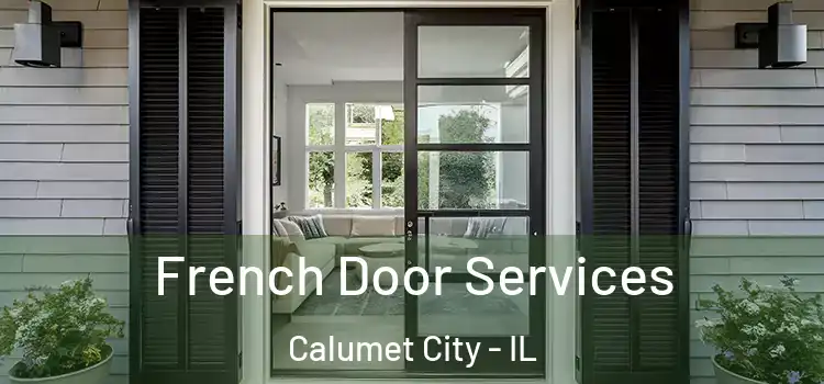 French Door Services Calumet City - IL